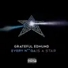 GRATEFUL EDMUND - Every N**ga Is a Star - Single